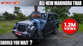 Mahindra Thar  Is it Worth the Wait [upl. by Jerrilee]