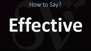 How to Pronounce Effective CORRECTLY [upl. by Rist]