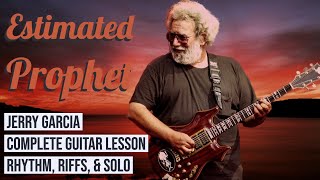 Estimated Prophet  Jerry Garcia Guitar Lesson Grateful Dead [upl. by Atinihs57]