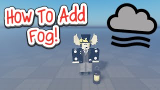 How to Add Fog to Game in Roblox Studio 2024 [upl. by Lodhia]