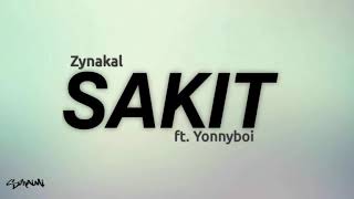 Sakit  Zynakal ft Yonnyboi lirik [upl. by Kaela781]