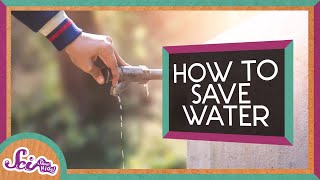 How Can I Save Water  SciShow Kids [upl. by Migeon]