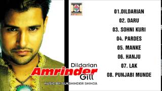 DILDARIAN  AMRINDER GILL  FULL SONGS JUKEBOX [upl. by Damick]