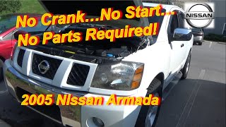 No CrankNo StartNo Parts Required Nissan Armada [upl. by Bent592]