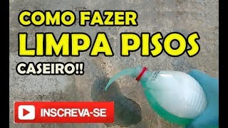 Limpa Pisos Caseiro Remove todo tipo de sujeira [upl. by Thetes]