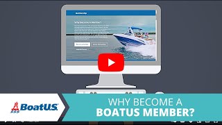 Why Become A BoatUS Member  BoatUS [upl. by Ljoka]