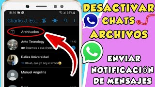 Como DESACTIVAR los Chats ARCHIVADOS en WhatsApp  De la parte de arriba [upl. by Tabib]