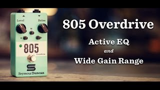 805 Overdrive Pedal  Seymour Duncan [upl. by Grube]