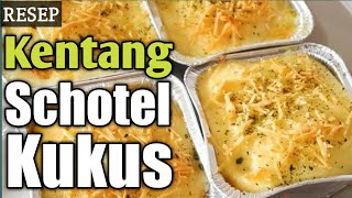 Resep Kentang Schotel Kukus [upl. by Lemrahs975]