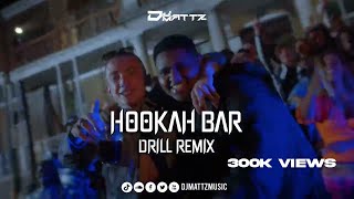 Hookah Bar DJMattz Drill Remix  TikTok Viral [upl. by Eedebez]