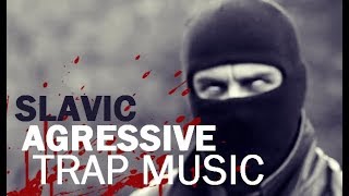 Slavic Cartel  Aggressive Trap Music Balkan [upl. by Lougheed]