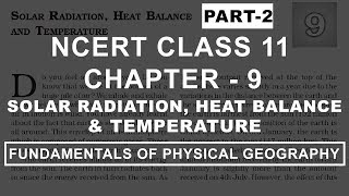 Solar Radiation Heat Balance amp Temperature  Chapter 9 Geography NCERT Class 11 Part 2 [upl. by Ahsienroc]