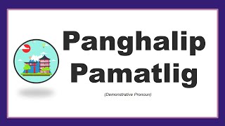 Panghalip PAMATLIG [upl. by Demetre]