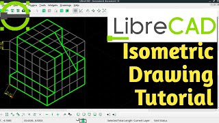 LibreCAD  How to Draw an Isometric Object 2021 [upl. by Aspa975]