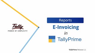 How to Use eInvoice Report in TallyPrime  TallyHelp [upl. by Anelis51]