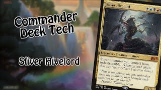 Commander Deck Tech  Sliver Hivelord [upl. by Garv]