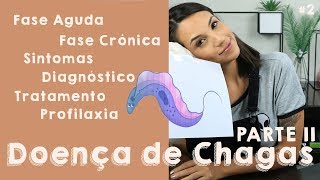 Doença de Chagas Trypanosoma cruzi Parte II  PARASITOLOGIA 2 [upl. by Everson267]