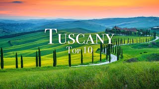 Top 10 Places To Visit In Tuscany  4K Travel Guide [upl. by Kerianne]