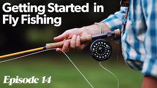 Fly Casting 101  Getting Started In Fly Fishing  Episode 14 [upl. by Zebadiah]