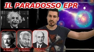 IL PARADOSSO EPR spiegato semplicemente  Entanglement quantistico [upl. by Ardiedak929]