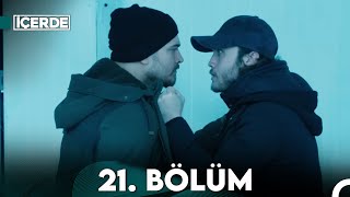 İçerde 21 Bölüm [upl. by Erlandson]