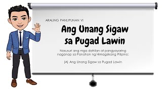 Araling Panlipunan 6 Ang Unang Sigaw sa Pugad Lawin [upl. by Rodman]