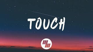 3LAU  Touch Lyrics  Lyric Video feat Carly Paige [upl. by Nohtanoj]