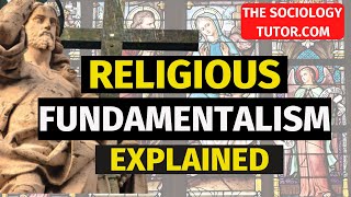 Religious Fundamentalism Explained [upl. by Meagan757]