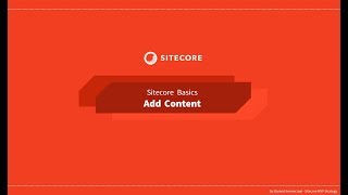 06  Sitecore Basics Series  Adding content to a page [upl. by Airlia554]