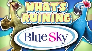 Whats RUINING Blue Sky Studios [upl. by Brag]