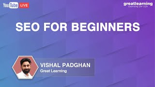 SEO for Beginners  Search Engine Optimization For Beginners  Digital Marketing  Great Learning [upl. by Buyers14]