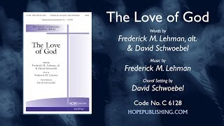 The Love of God  arr David Schwoebel [upl. by Laresa]