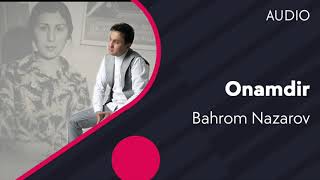 Bahrom Nazarov  Onamdir AUDIO [upl. by Terraj]