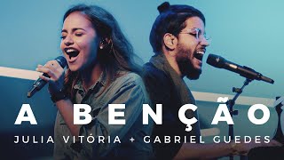 Gabriel Guedes feat Julia Vitória  A Bênção Drive In [upl. by Hobie]