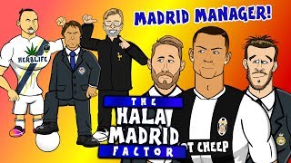 The Hala Madrid Factor  MADRIDs NEW MANAGER feat Zlatan Conte Klopp Wenger Mourinhomore [upl. by Rendrag948]