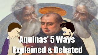 Thomas Aquinas 5 Ways Proving Gods Existence DEBATE [upl. by Janene]