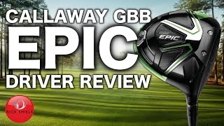 NEW CALLAWAY GBB EPIC DRIVER REVIEW [upl. by Mcfadden]