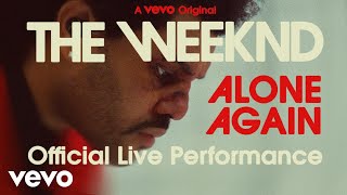 The Weeknd  Alone Again Official Live Performance [upl. by Bruce749]