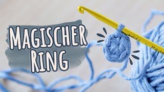 MAGISCHEN RING HÄKELN  Fadenring  Maschenring häkeln lernen für Anfänger [upl. by Hi607]