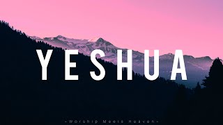 YESHUA  ftMeredith Mauldin With Lyric [upl. by Nosirb]