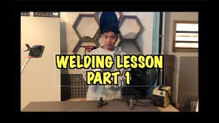 Pinoy Welding Lesson Part 1  Step by Step Tutorial [upl. by Refitsirhc]