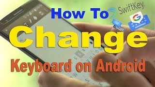 How To Change Swiftkey Keyboard To Google Keyboard [upl. by Ramso581]