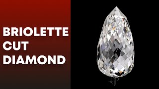 Briolette Cut Diamond  Explained [upl. by Madelaine]