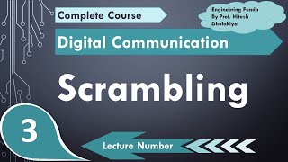 Scrambling Basics Needs Importance Working Process amp Example Explained  Digital Communication [upl. by Jakoba]