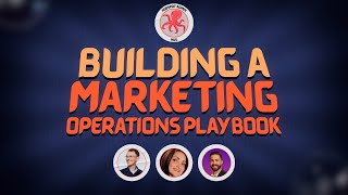 Building A Marketing Operations Playbook [upl. by Eversole]