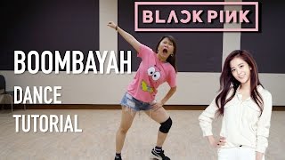 BLACKPINK  붐바야BOOMBAYAH Dance Tutorial  FULL with Mirror Charissahoo [upl. by Marni]