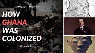 How Ghana Was Colonized [upl. by Iluj192]