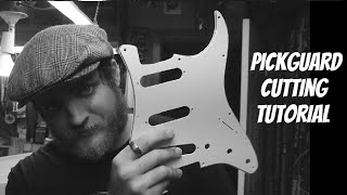 Complete Pickguard Cutting Tutorial Silent Film [upl. by Orlanta]