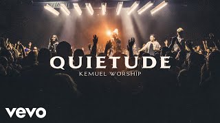 Kemuel  Quietude Ao Vivo [upl. by Killie]