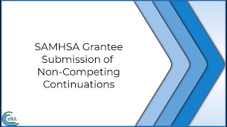 NonCompeting Continuations for SAMHSA Grantees [upl. by Stav]